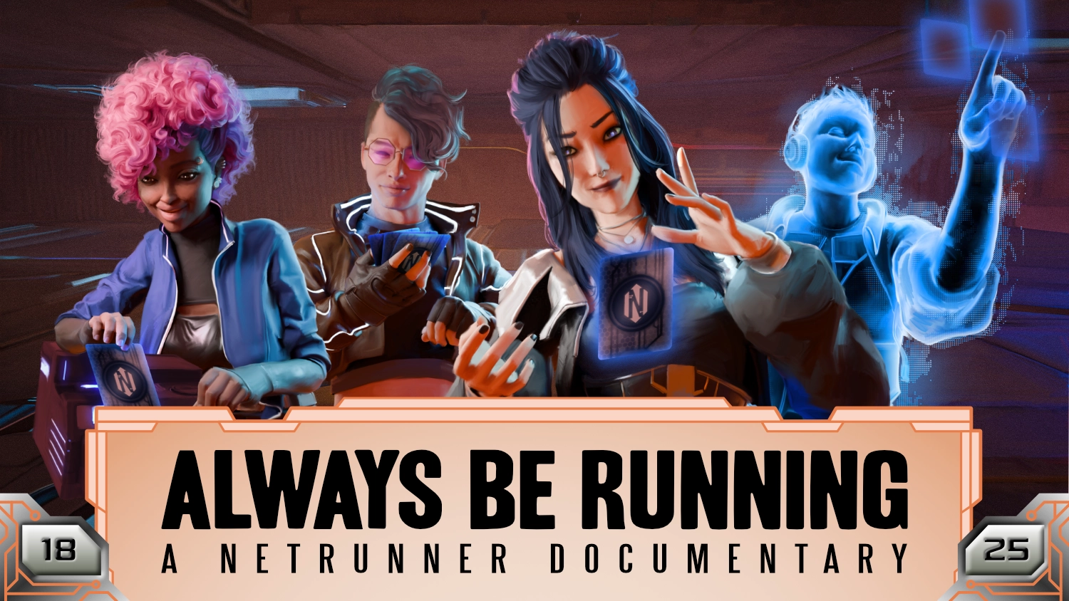 Always Be Running: A Netrunner Documentary